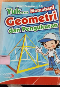 Image of Yuk...Memahami Geometri dan Pengukuran